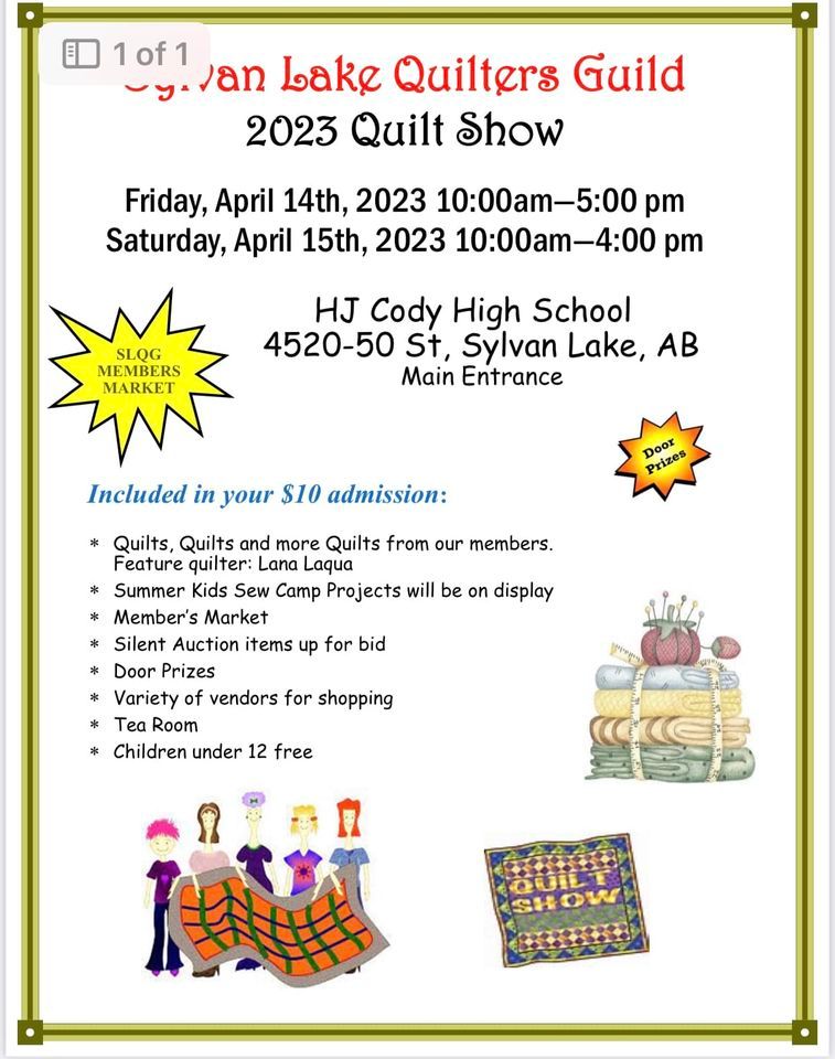 Sylvan Lake Quilters Guild 2023 Quilt Show HJ Cody High School