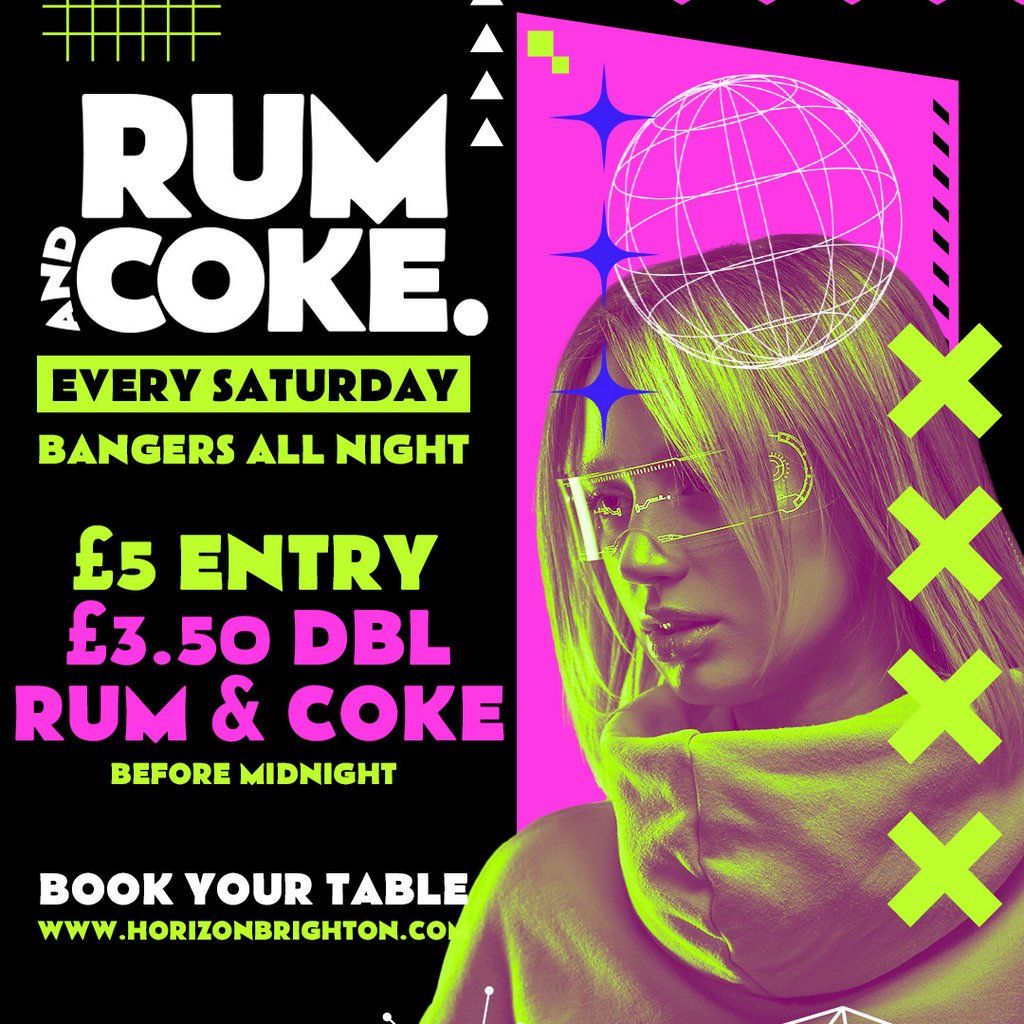 Rum & Coke @ Horizon - 27\/12\/25