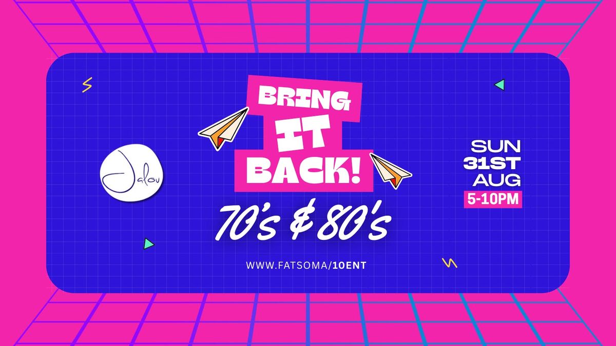 BRING IT BACK! \/\/ 70's & 80's NIGHT \ud83d\udd7a\u2728 31st AUGUST @ JALOU, NEWCASTLE