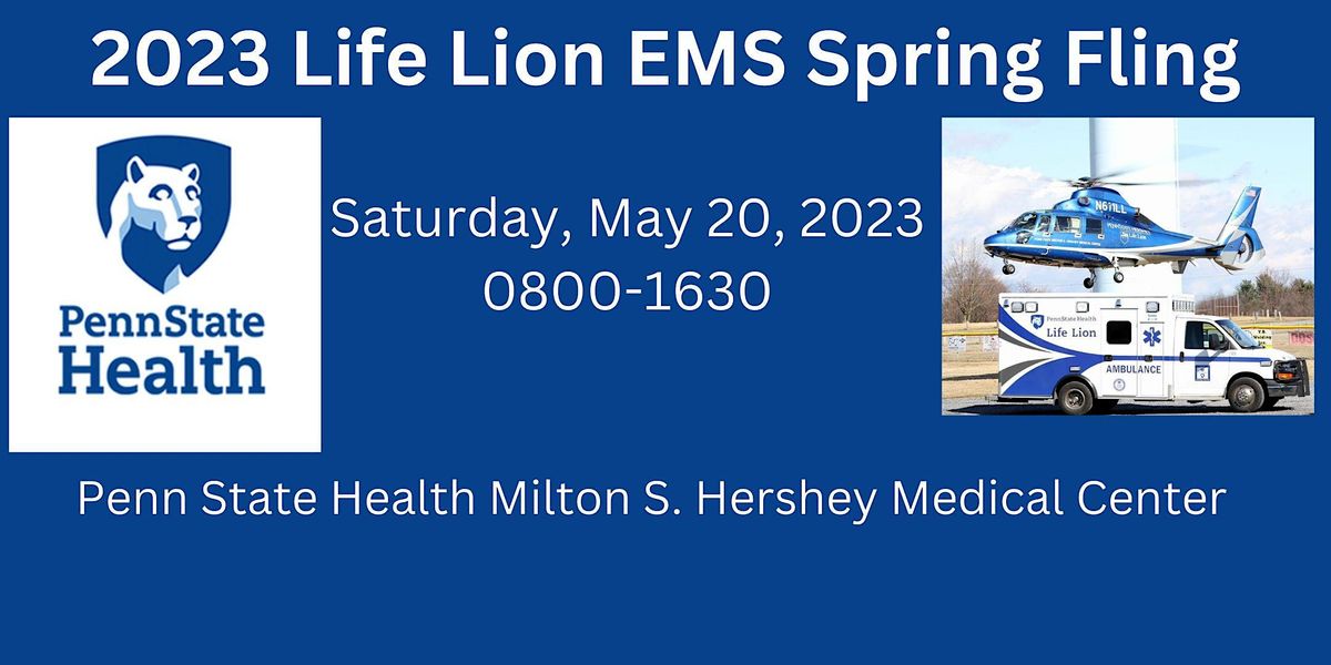 2023 Life Lion EMS Spring Fling EMS Coned Conference 500