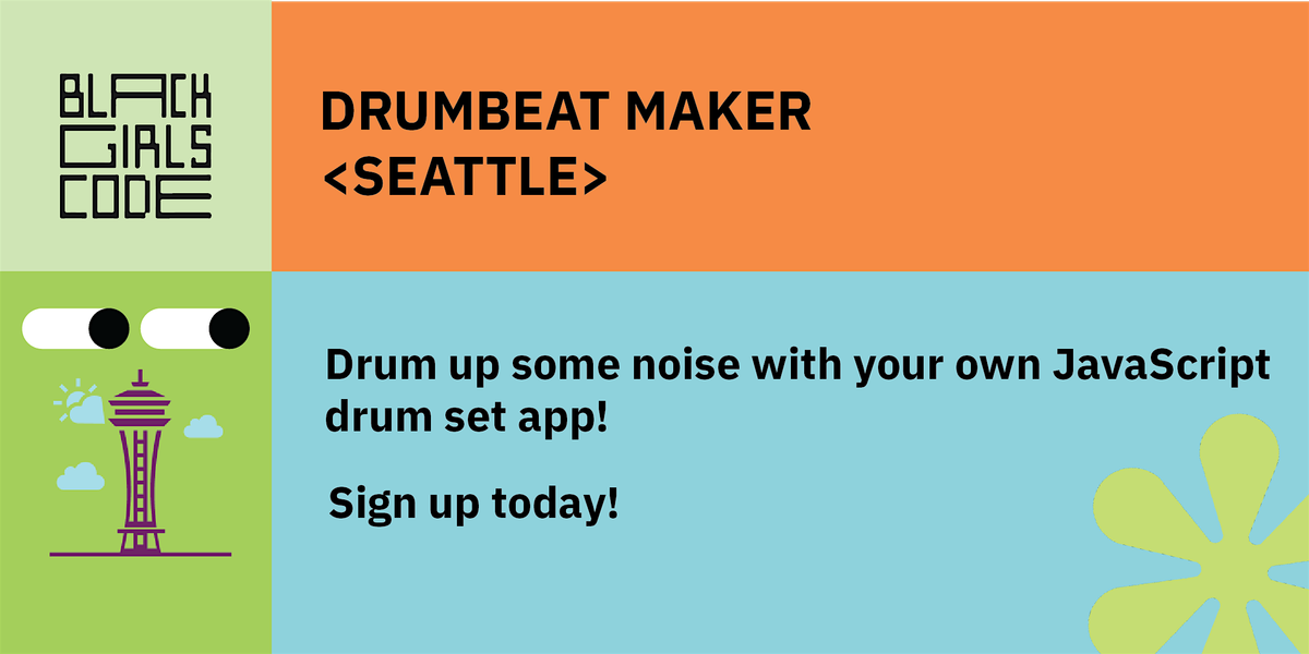 BGC Seattle: Drumbeat Maker! (Ages 14-17) | TAF Bethaday Community ...