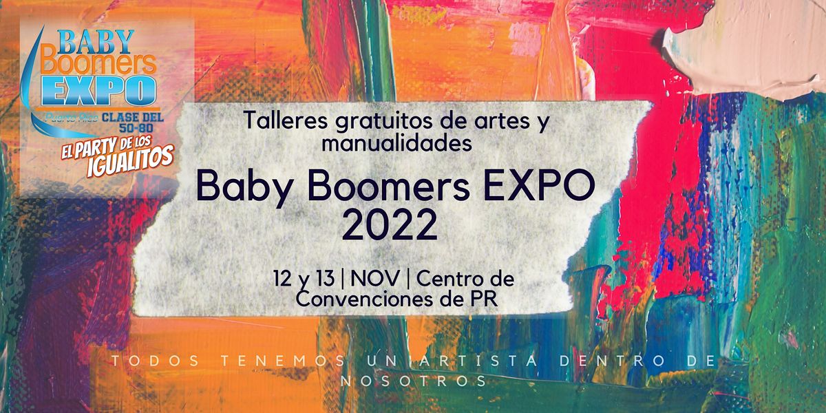 Talleres de artes y manualidades en el Baby Boomers EXPO 2022 Puerto