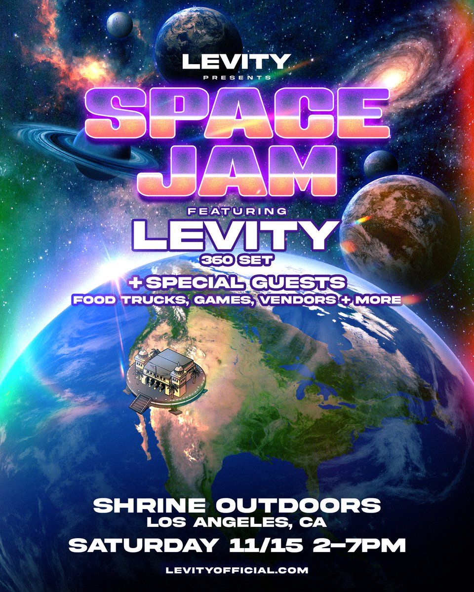 Levity - Space Jam at Shrine LA Outdoors