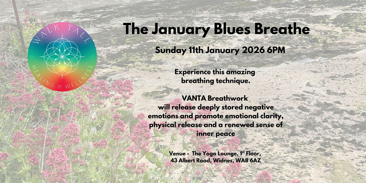 The January Blues Breathe