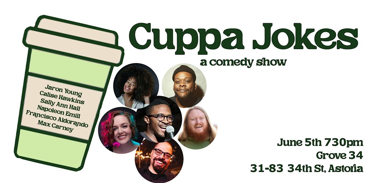 Stand Up Comedy in Astoria - Cuppa Jokes
