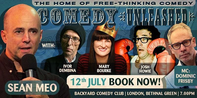 Sean Meo at Comedy Unleashed | Backyard Comedy Club, London, EN | July ...