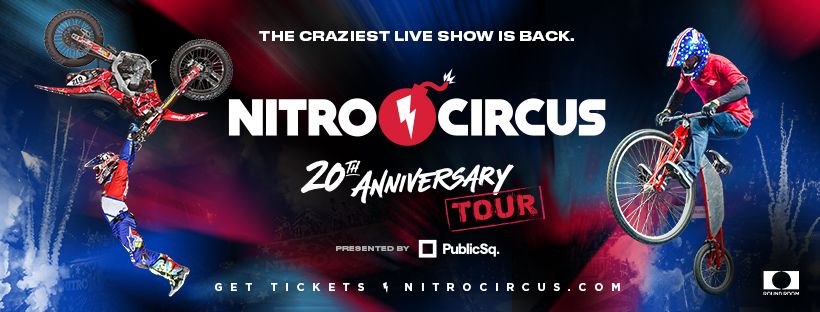 Nitro Circus 20th Anniversary Tour | Bakersfield