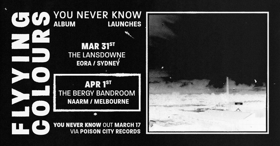 Flyying Colours - You Never Know Album Launch | Sydney