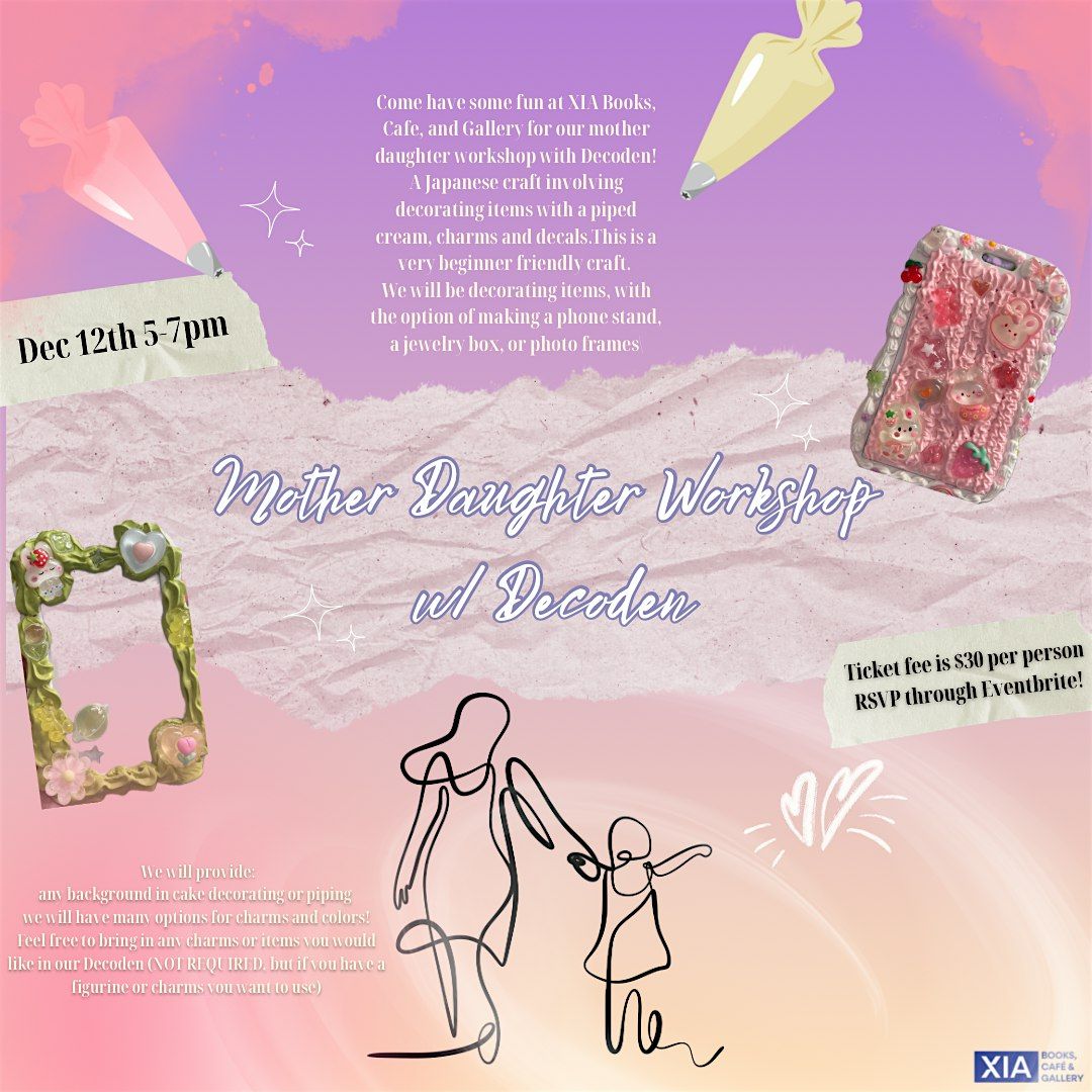 Mother Daughter Workshop w\/ Decoden