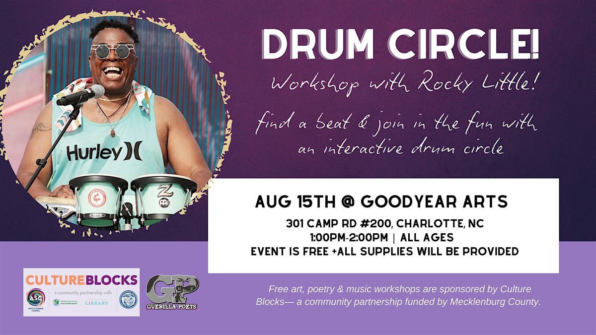 Drum Circle Workshop with Rocky Little at Goodyear Arts!