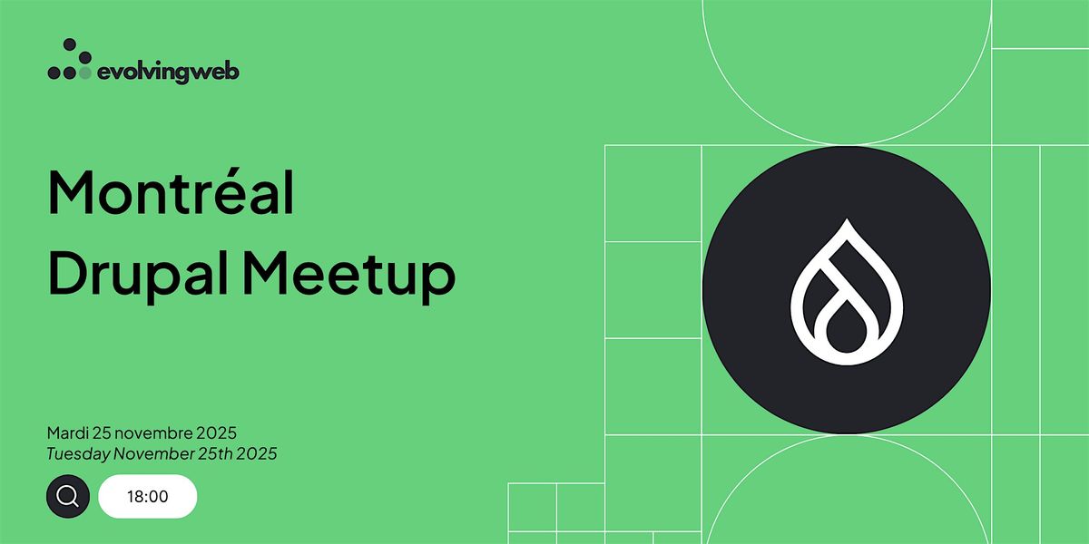 Montr\u00e9al Drupal Meetup - 25 Novembre 2025