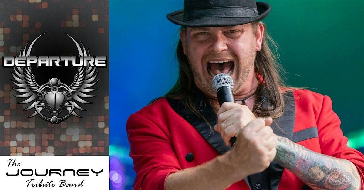 Departure \u2013 Journey Tribute Band