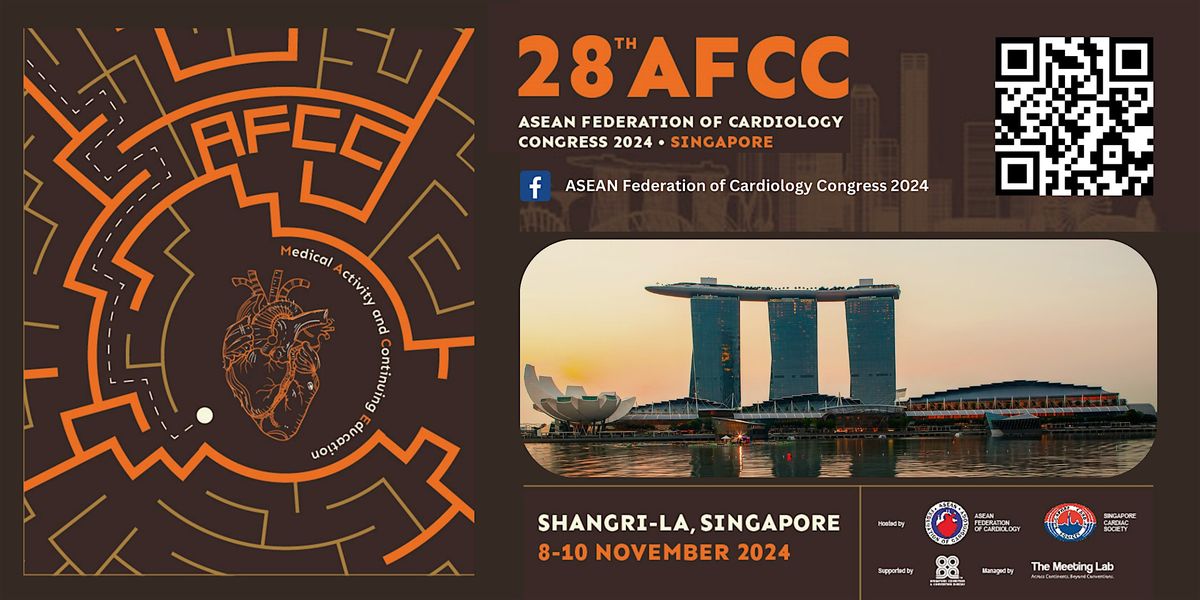 ASEAN Federation of Cardiology Congress 2024 (AFCC 2024) at Shangri-La ...