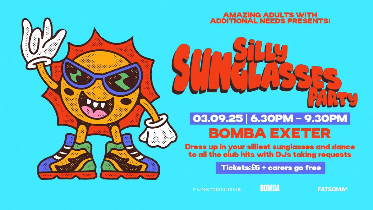 Amazing Adults With Additional Needs - Silly Sunglasses Party - Bomba Exeter 03.09.25