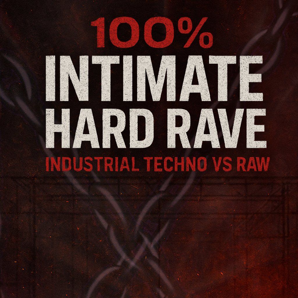 100% Intimate Hard Rave: Industrial Techno Vs Raw