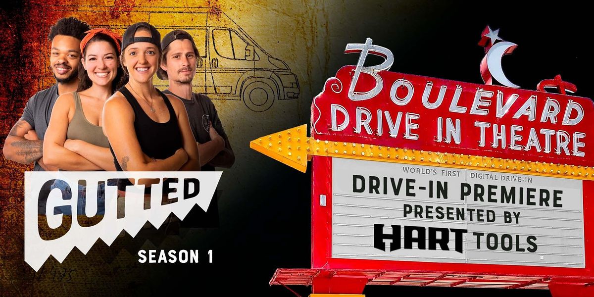 Gutted Season 1 Drive-Premiere