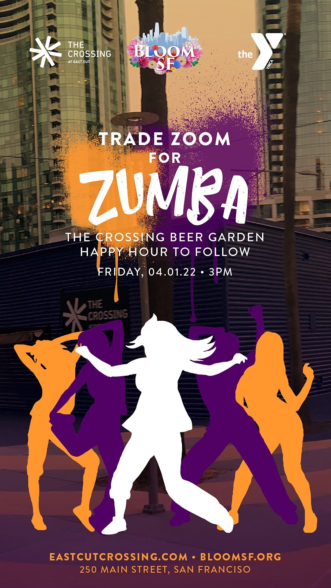 Trade Zoom for Zumba The Crossing at East Cut, San Francisco, CA