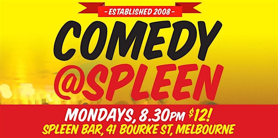 Comedy at Spleen