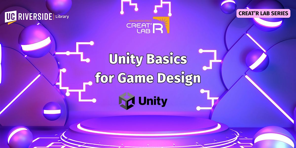 Layout For Unity Game Unity Basics for Game Design at Orbach Science Library (Room 122 ...