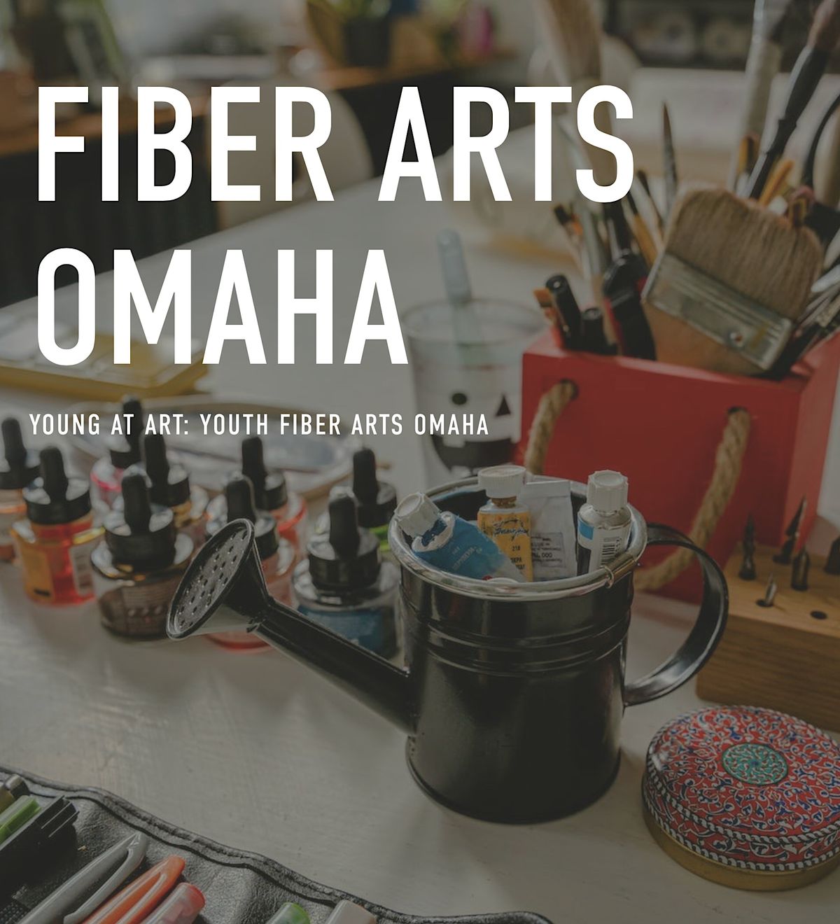 Young at Art Youth Fiber Art Omaha 3 Textiles 1941 S 42nd