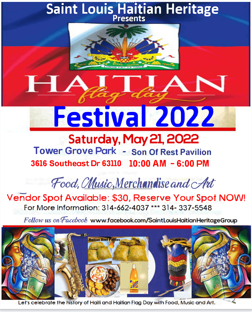 Haitian Flag Day Festival 3616 Southeast Dr, St. Louis, MO May 21, 2022