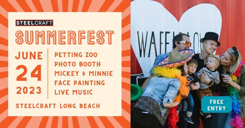 SteelCraft SummerFest 2023 Long Beach SteelCraft (SteelCraft Long