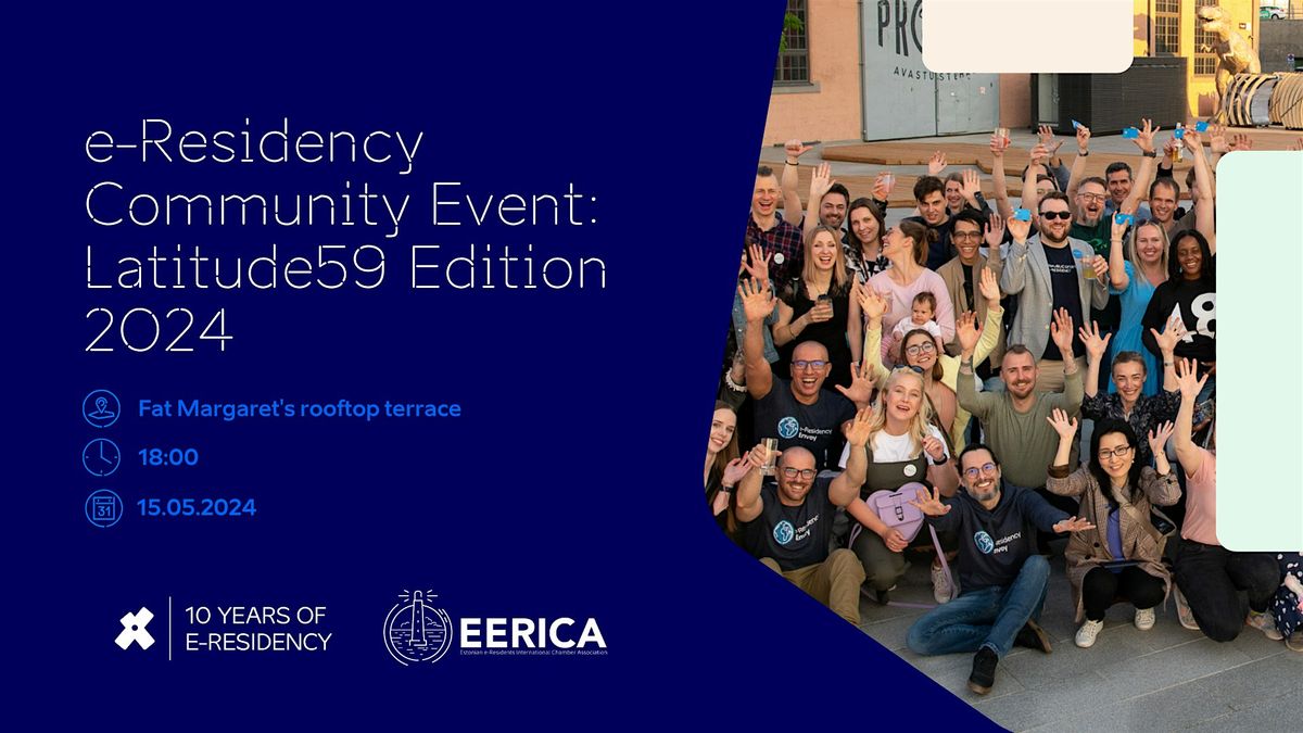 e-Residency Community Event: Latitude59 Edition 2024 | Fat Margaret ...