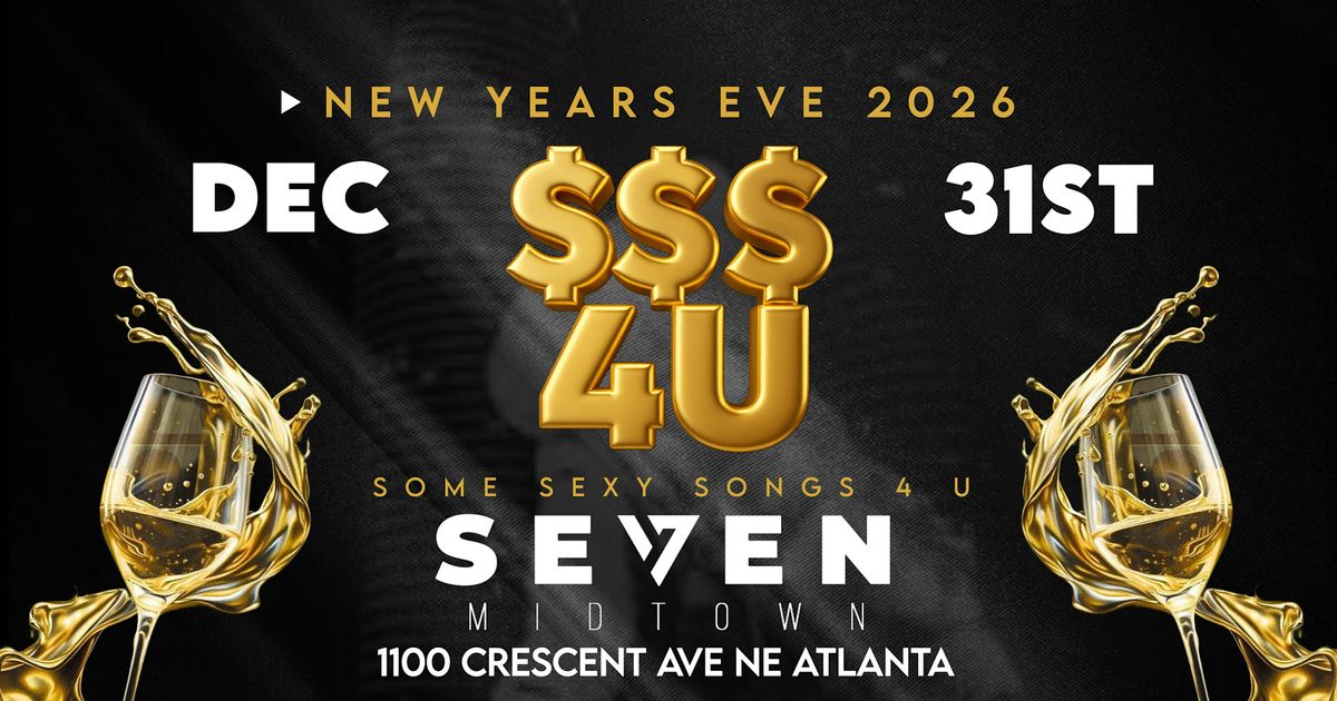 NYE 26 | $OME $EXY $ONGS 4 U | R&B ON PURPOSE NEW YEARS| AT SEVEN MIDTOWN