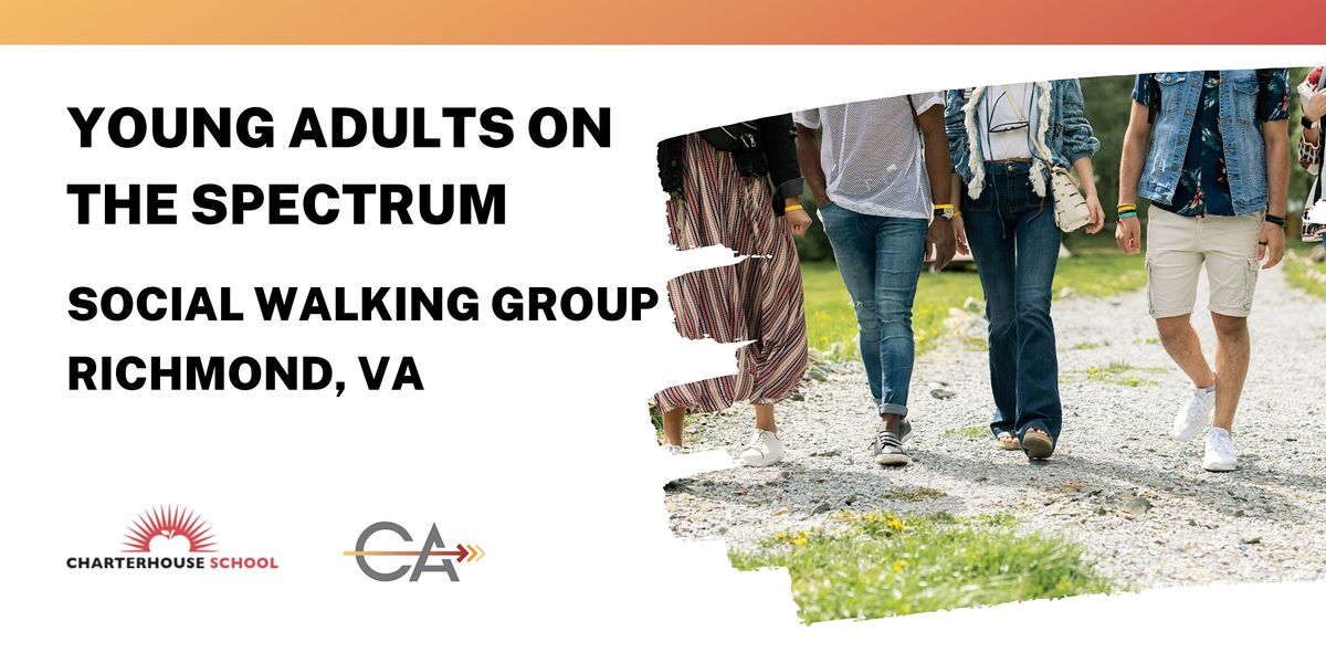 Autistic Adults Social Walking Group - Richmond, VA