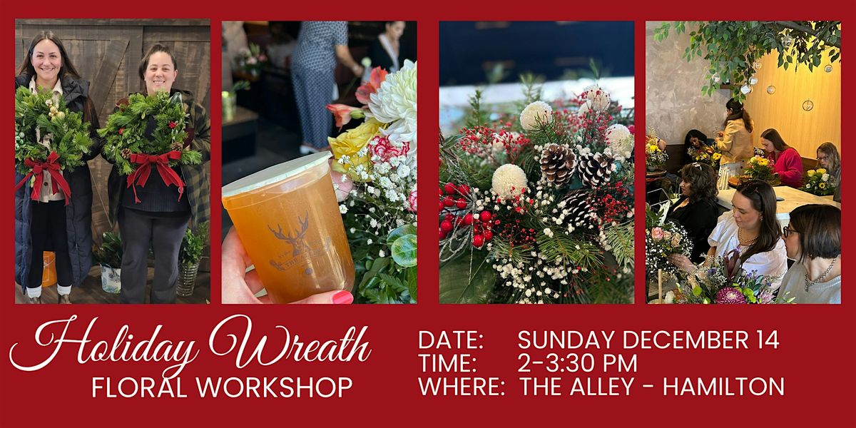 Holiday Wreath Workshop
