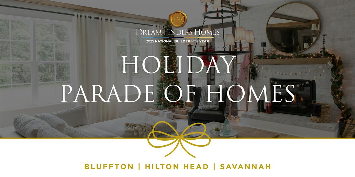 Holiday Parade of Homes - Bluffton | Hilton Head | Savannah