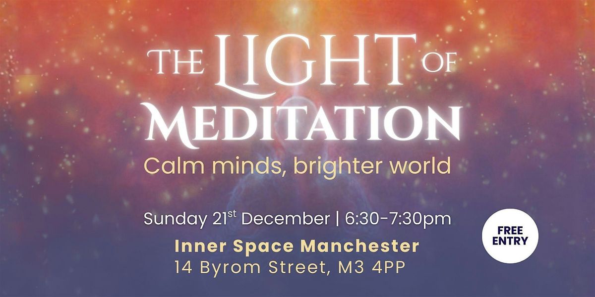 The Light of Meditation : Special Event for World Meditation Day