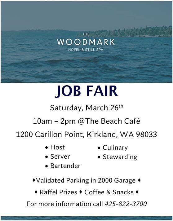 Job Fair We are hiring! 1200 Carillon Point, Kirkland, WA March