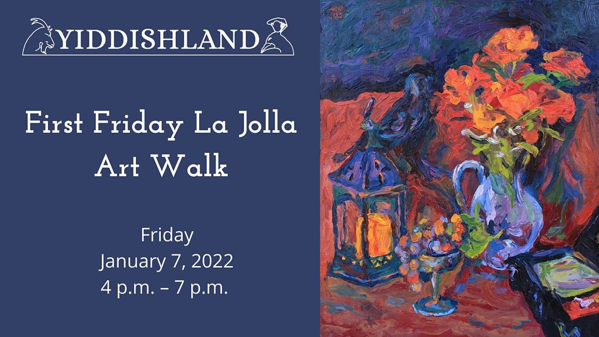 First Friday La Jolla Art Walk 1128 Wall St, San Diego, CA January