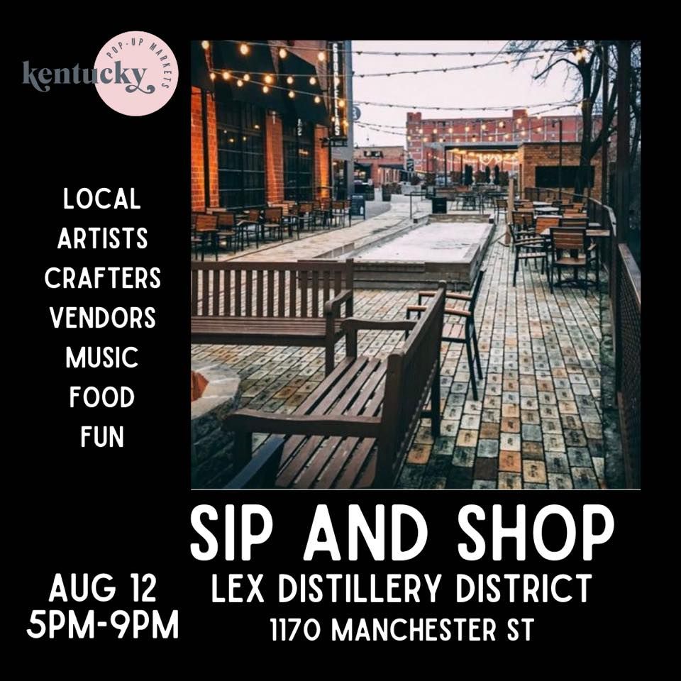 Sip And Shop At The Distillery 1170 Manchester St Lexington KY 