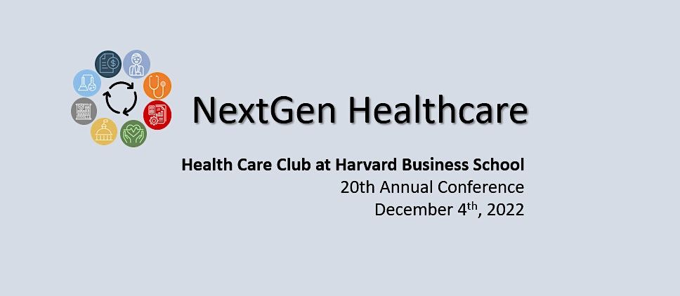 20th Annual HBS Healthcare Conference. NextGen Healthcare | Harvard ...