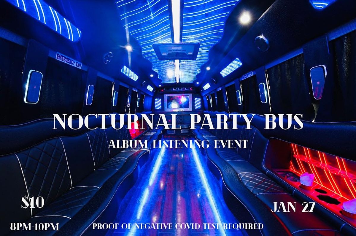 Fun Bus Schedule 2022 Nocturnal Party Bus Album Listening Event | Monument Circle, Indianapolis,  In | January 27, 2022