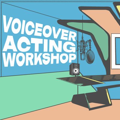 Voiceover Acting Workshops