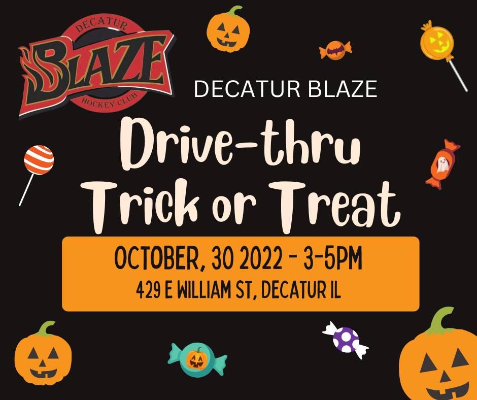 Decatur Blaze Drive Thru Trick or Treat 429 E William st Decatur