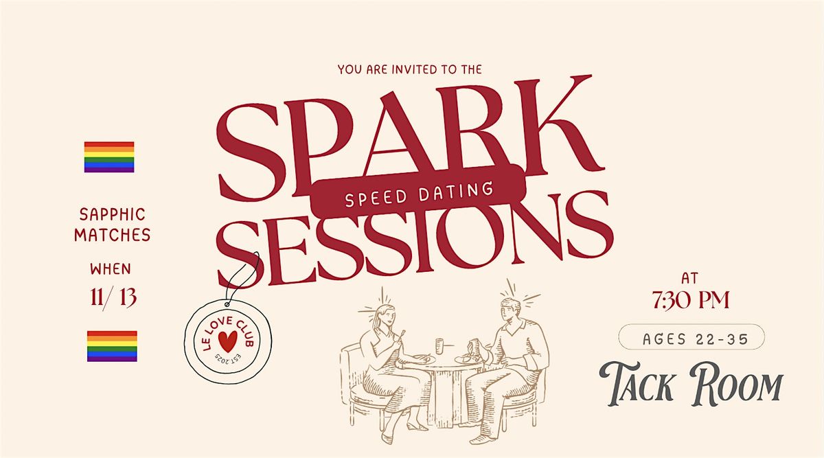 Spark Sessions: Queer Speed Dating | Sapphic Matches (Ages 22-35)
