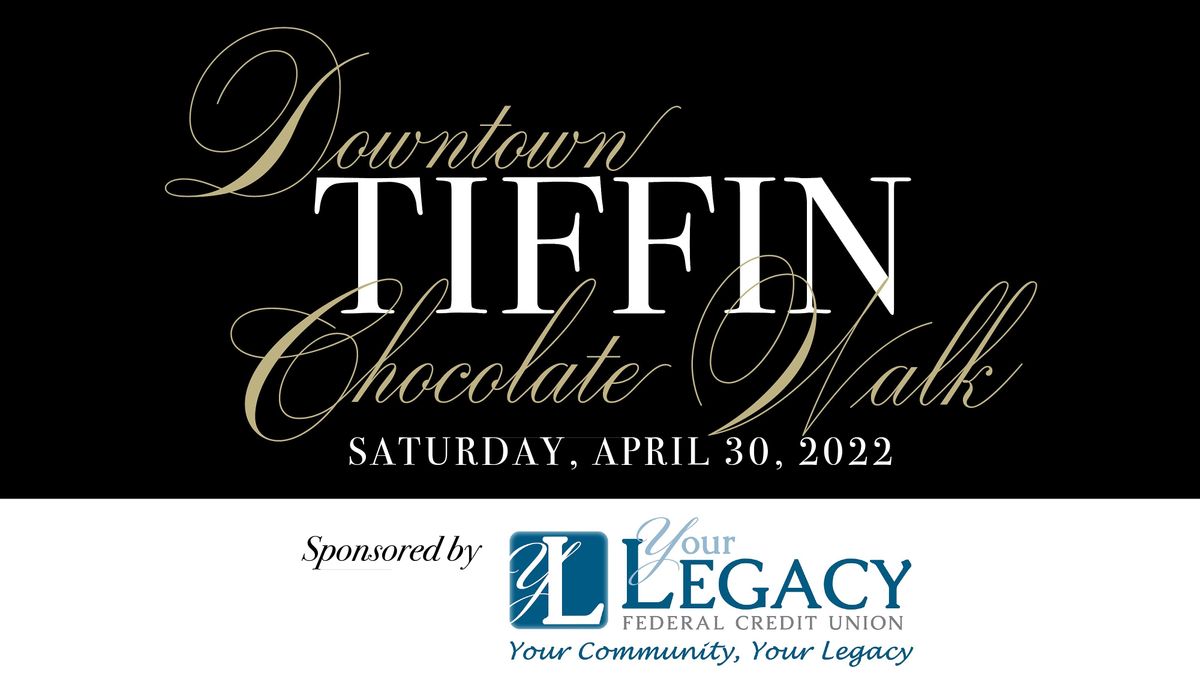 Downtown Tiffin Chocolate Walk 2022 Downtown Tiffin Ohio April 30
