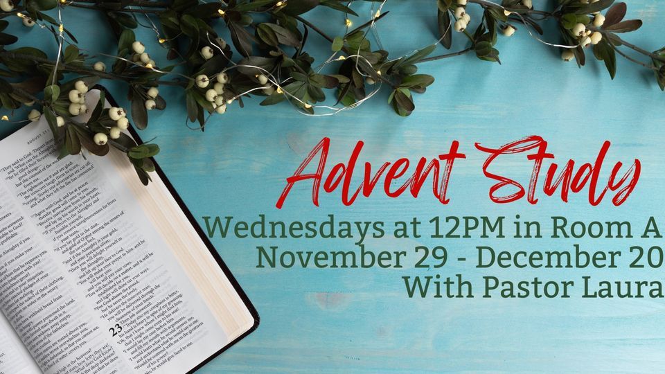 Advent Study with Pastor Laura at Leander United Methodist Church on ...
