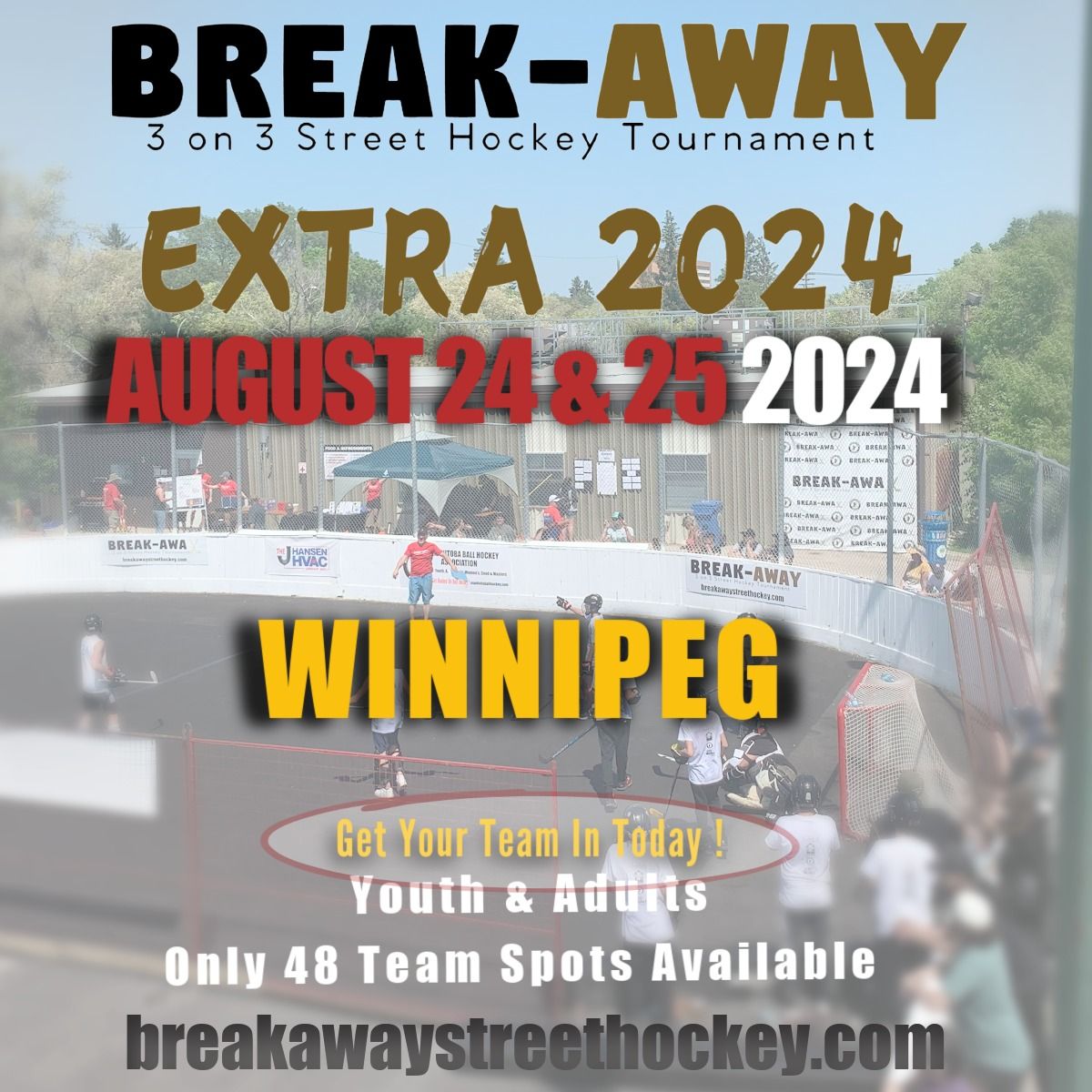 2024 BreakAway Extra Street Hockey Tournament 3 Marshall Cres