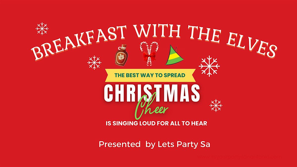 Breakfast with the elves