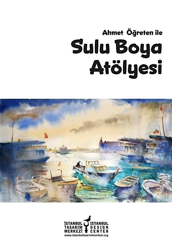 Watercolor Workshop with Ahmet \u00d6\u011freten (not free)