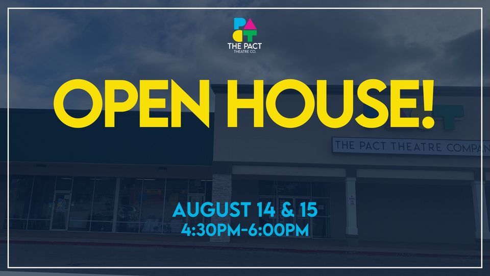 Open House at The PACT Theatre Company