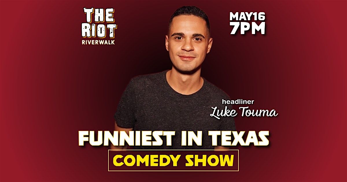 Funniest in Texas Comedy Show at Riot Riverwalk Comedy Club