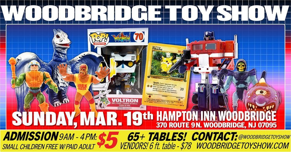 Woodbridge Toy Show Woodbridge, NJ Vintage & Collectible Toys