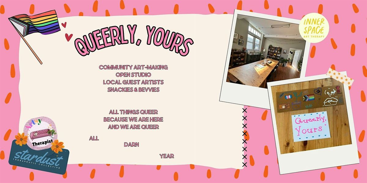 Queerly Yours: Community Art-Making Studio