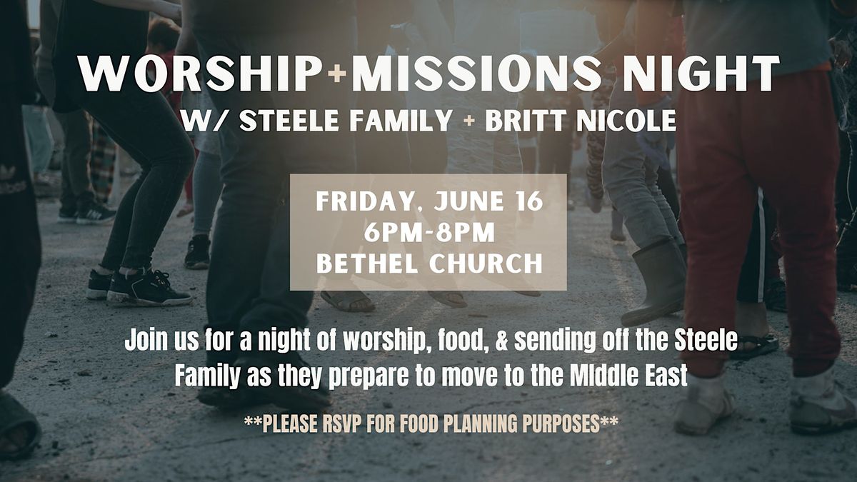 Worship & Missions Night w\/ Steeles & Britt Nicole